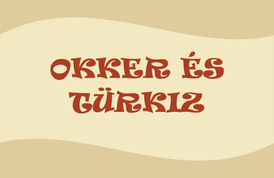 Okker és Türkiz